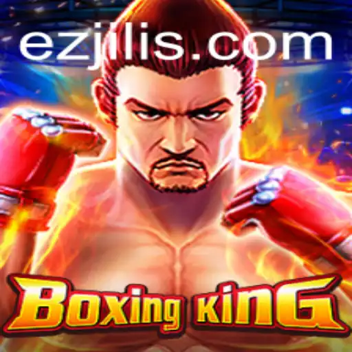 Exploring BoxingKing: The Rise of Ezjili in Virtual Boxing